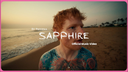 Ed Sheeran - Sapphire song